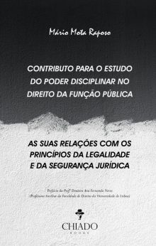 Contributo para o Estudo do Poder Disciplinar no Direito da Função Pública
