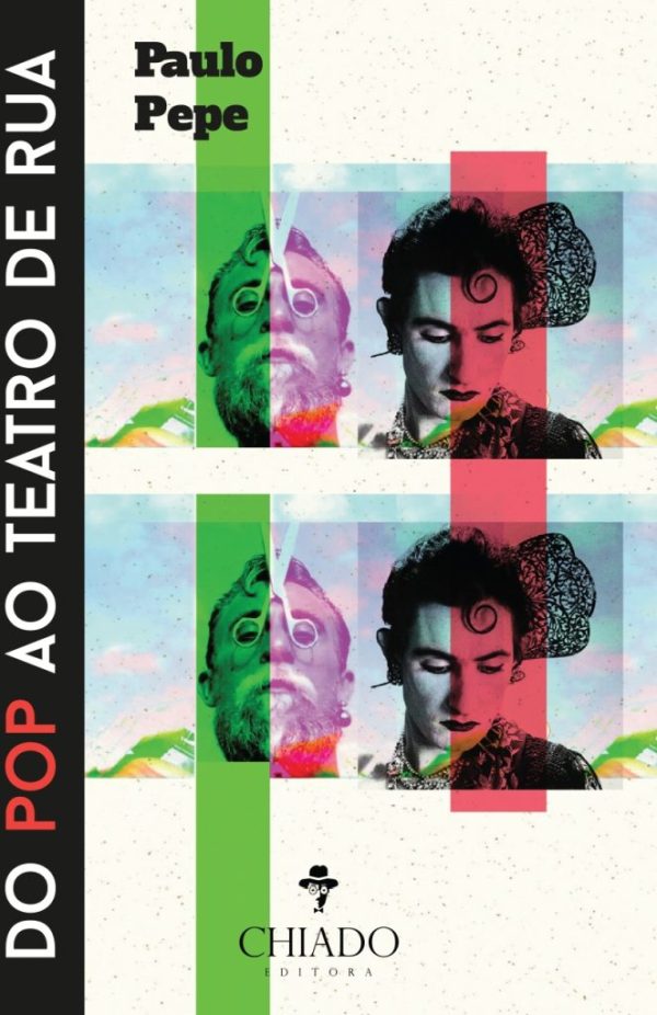 Do Pop ao Teatro de Rua: Revoluções Ibéricas de Género em António Variações e José Pérez Ocaña