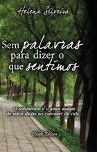 Sem palavras para dizer o que sentimos