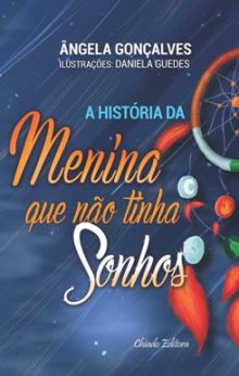 A História da Menina Que Não Tinha Sonhos