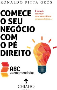 Comece o seu Negócio com o pé direito
