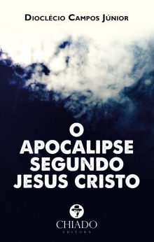 O Apocalipse segundo Jesus Cristo