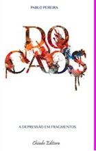 Do Caos - a depressão em fragmentos