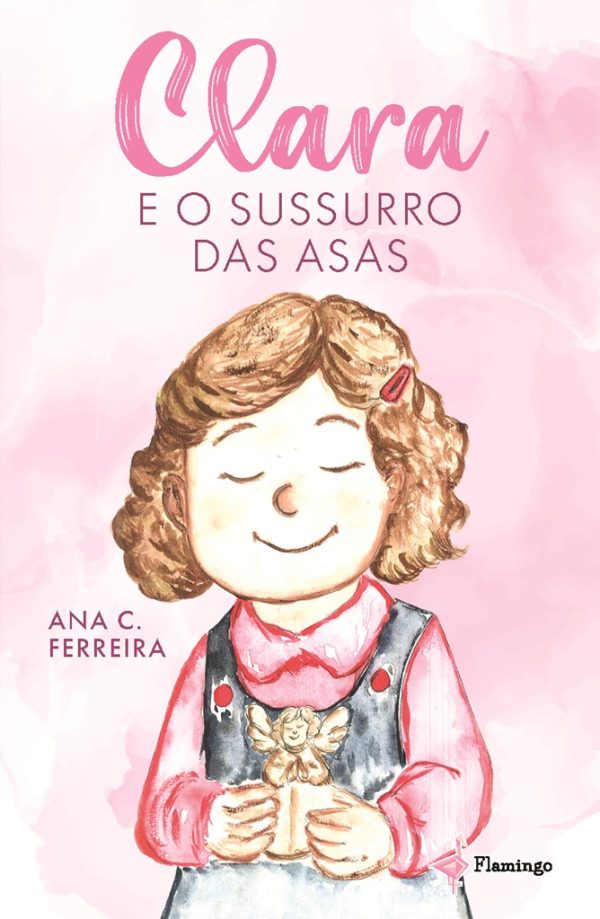 Clara e o sussurro das asas