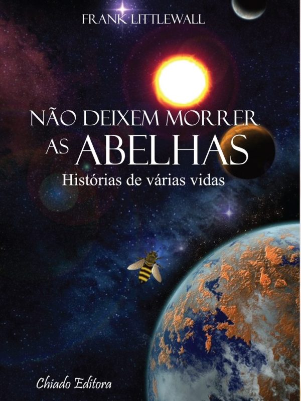Não Deixem Morrer as Abelhas