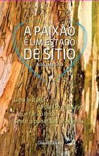 A Paixão é um Estado de Sítio