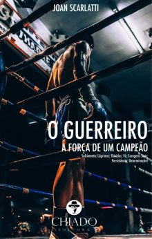 O Guerreiro: A Força de um Campeão