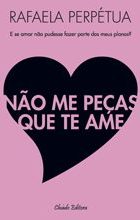 Não Me Peças que Te Ame