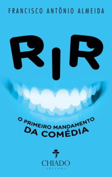 Rir – O Primeiro Mandamento da Comédia