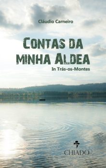 Contas da minha Aldea - in Trás-os-Montes