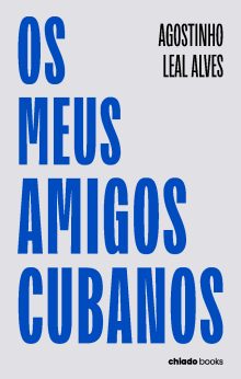 Os meus amigos cubanos