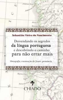 Desvendando Os Segredos Da Língua Portuguesa