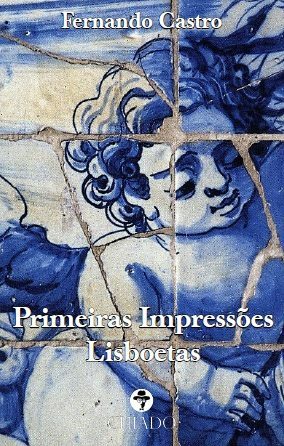 Primeiras Impressões Lisboetas