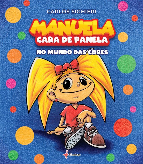 Manuela Cara de Panela no Mundo das Cores