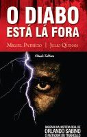 O Diabo está lá fora