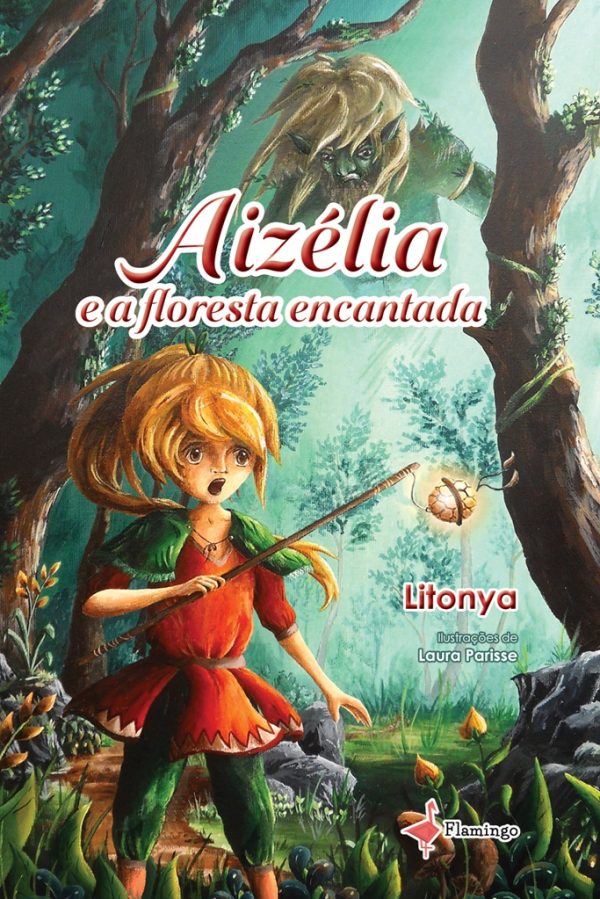 As Aventuras de Aizélia - Aizélia e a floresta encantada