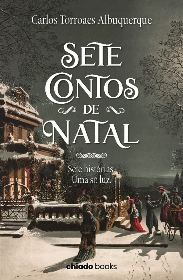 Sete Contos de Natal - Sete histórias. Uma só luz.