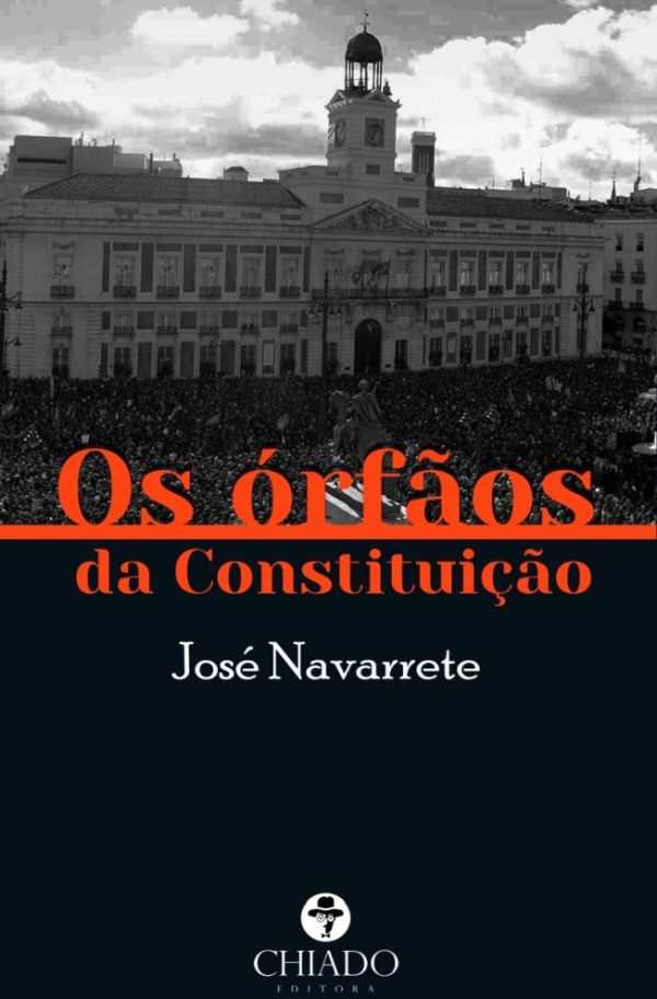 Os Órfãos da Constituição