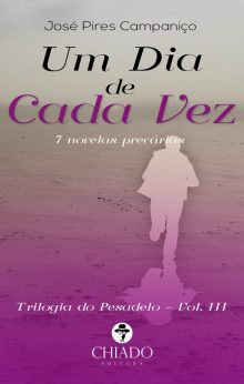 Um Dia de Cada Vez - Trilogia do Pesadelo - Vol III