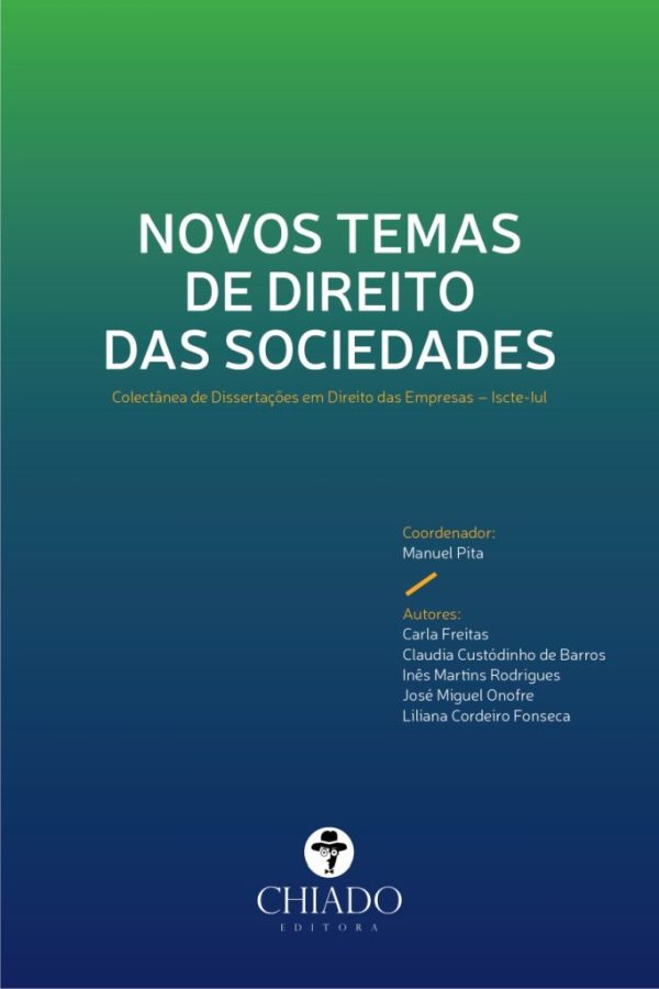 Novos Temas de Direito das Sociedades