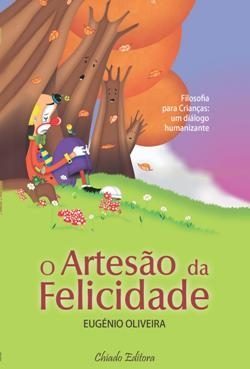 O Artesão da Felicidade