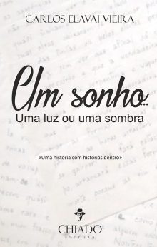 Um Sonho… uma Luz ou uma Sombra