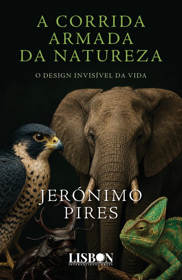 A Corrida Armada da Natureza – O Design Invisível da Vida