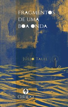 Fragmentos de uma boa onda