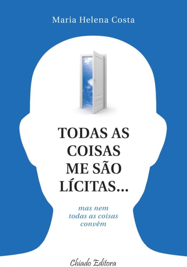 Todas as Coisas Me São Lícitas