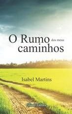 O Rumo dos Meus Caminhos