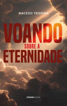 Voando Sobre a Eternidade