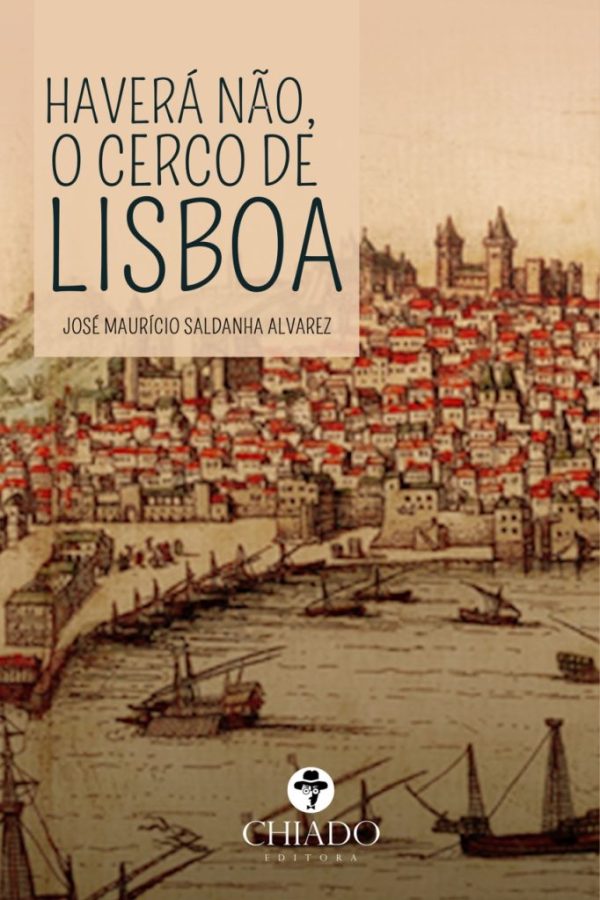 Haverá não o cerco de Lisboa