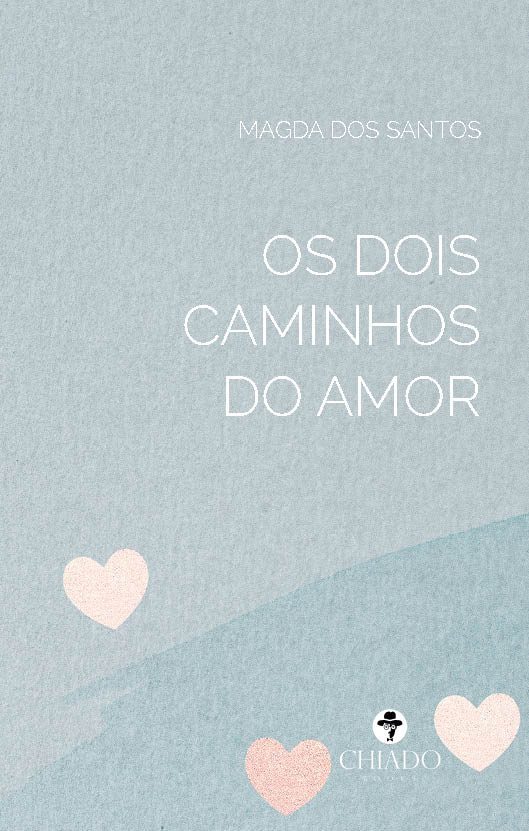 Os dois caminhos do amor