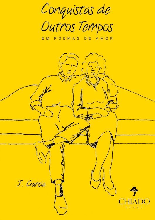 Conquistas de Outros Tempos em Poemas de Amor