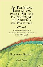 As Políticas Educativas para o Sector da Educação de Adultos em
