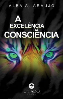 A Excelência da Consciência