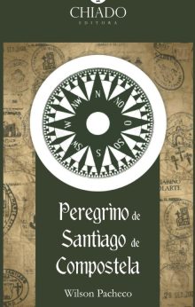 O Peregrino de Santiago de Compostela