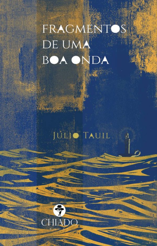 Fragmentos de uma boa onda