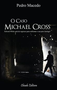 O Caso Michael Cross