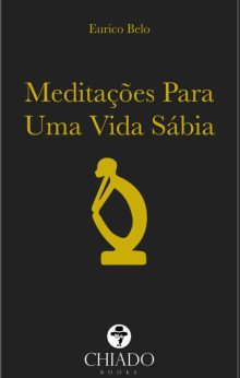 Meditações para uma Vida Sábia
