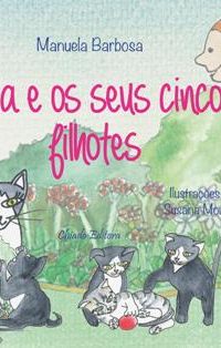 Mia e os Seus Cinco Filhotes