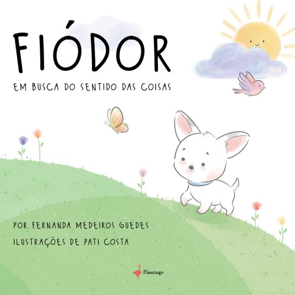Fiódor: Em Busca do Sentido das Coisas