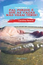 Pai, Porque é que as Vacas não Usam Ténis?