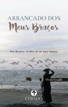 Arrancado dos Meus Braços