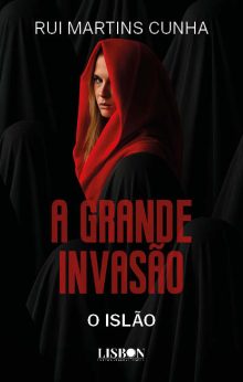 A grande Invasão: o Islão