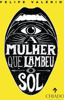 A Mulher que lambeu o Sol