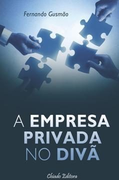A Empresa Privada no Divã