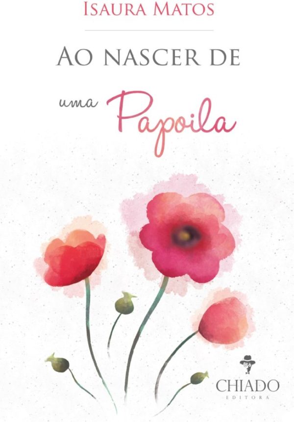 Ao Nascer De Uma Papoila