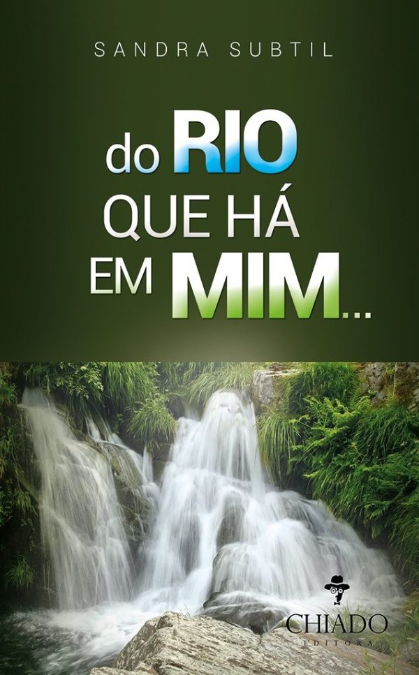 Do Rio que há em Mim