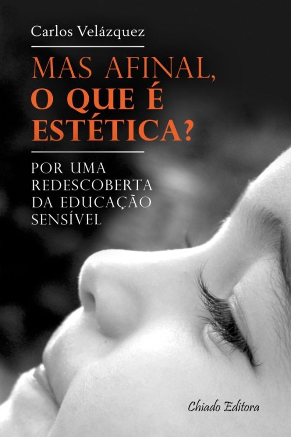 Mas Afinal, o que é Estética?
